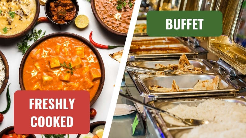 freshly-cooked-food-vs-buffet-food